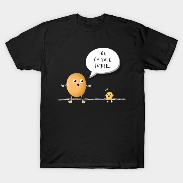 Tater Tot I am your Father Funny Potato T-Shirt by HouldingAlastairss